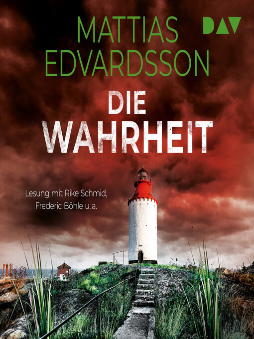 Title details for Die Wahrheit (Ungekürzt) by Mattias Edvardsson - Wait list
